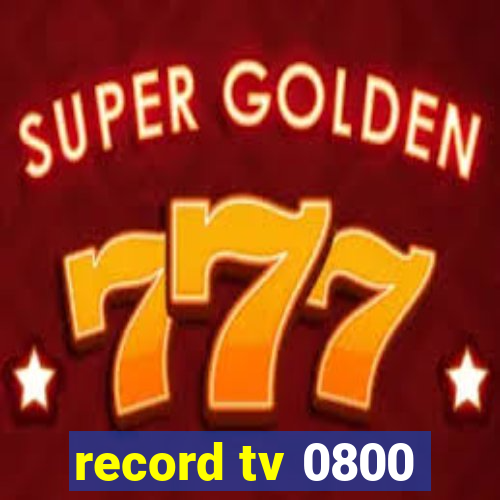 record tv 0800